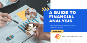 A Guide to Financial Analysis: Key Parameters for Effective Financial Statement Analysis