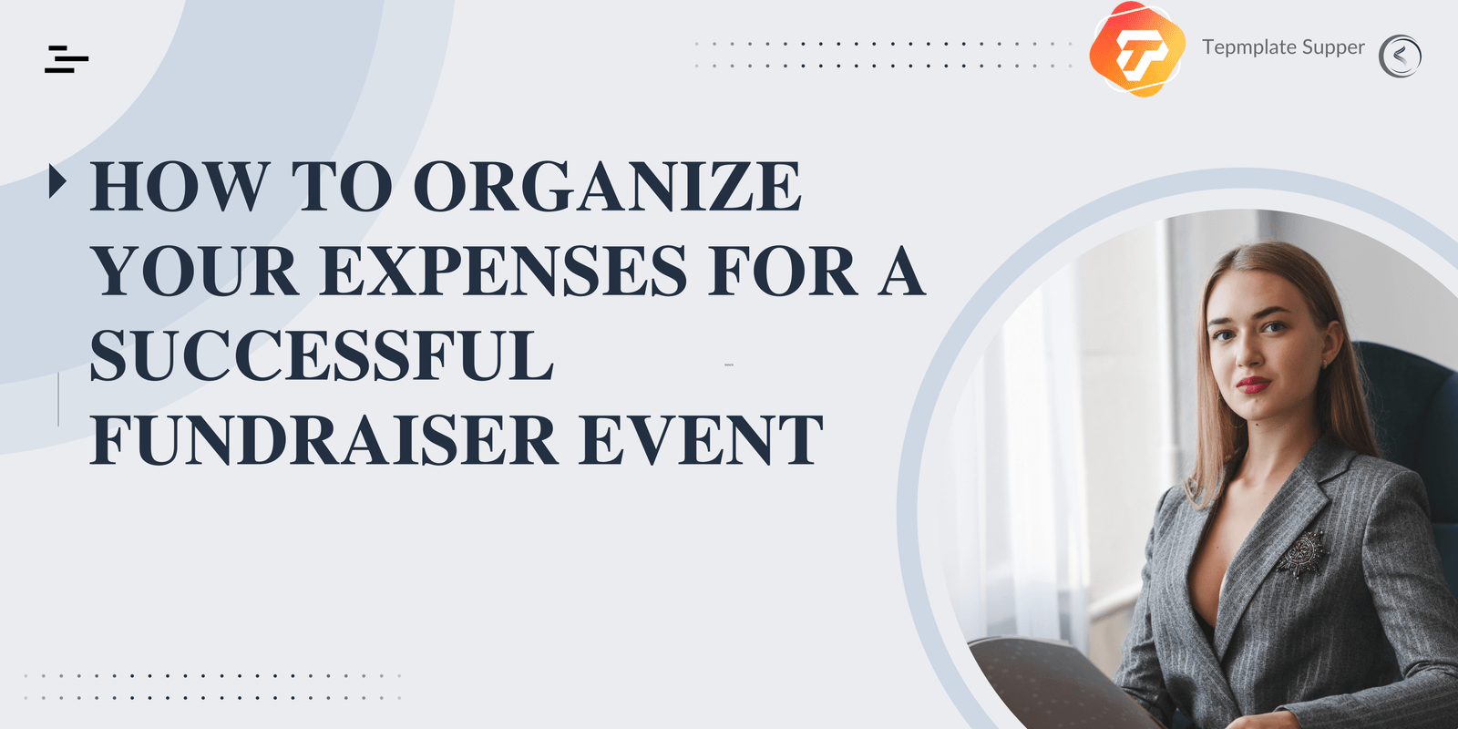 How to Organize Your Expenses for a Successful Fundraiser Event